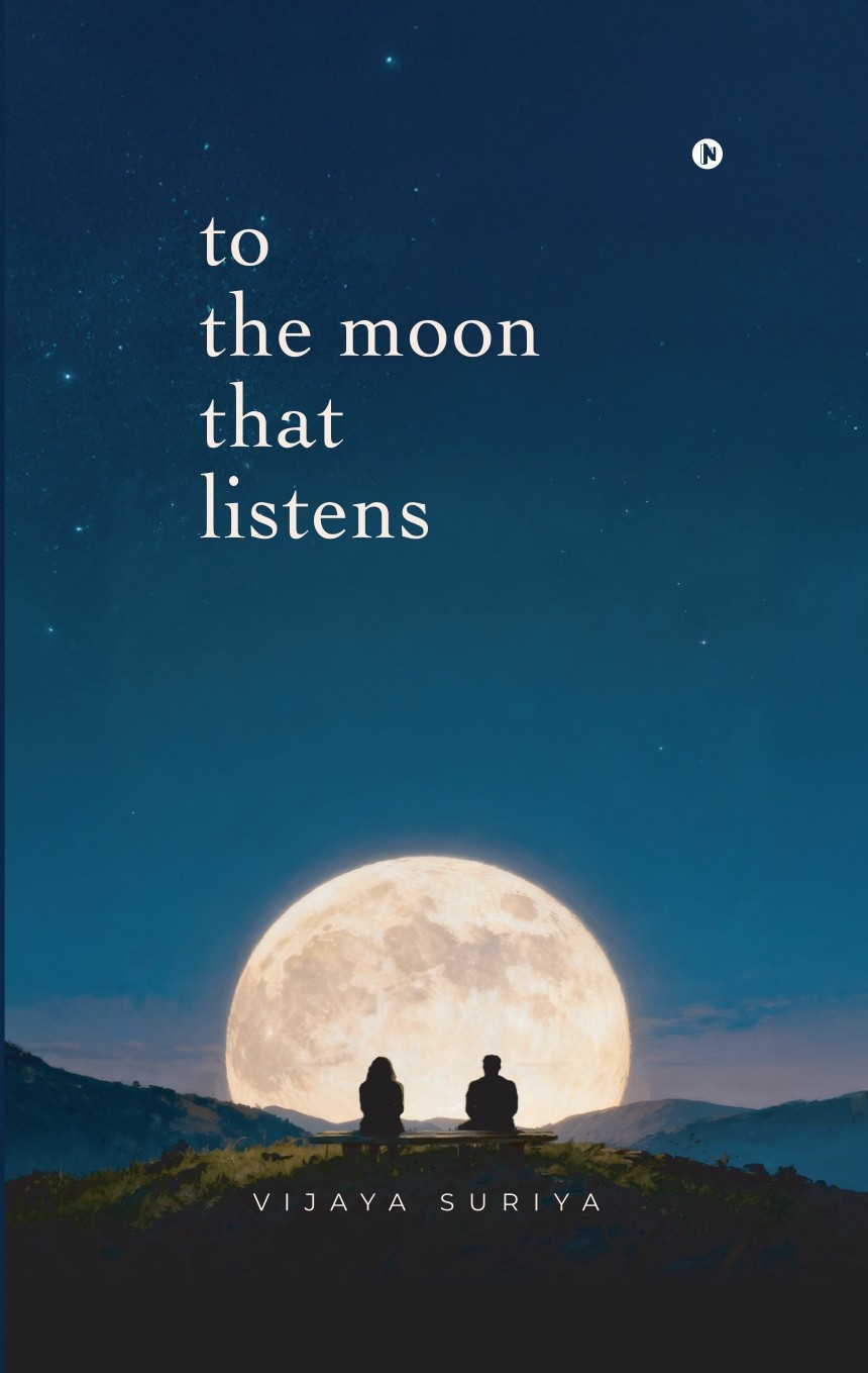Front cover of To the Moon That Listens by Vijaya Suriya